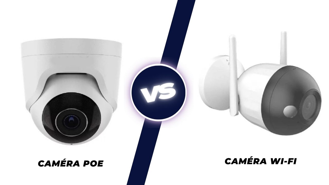 Caméra Poe vs Caméra Wi-Fi